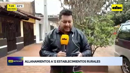 Operativo Pavo Real: Allanamientos en 12 establecimientos rurales