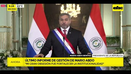 Video: Abdo presentó su último informe de gestión ante el Congreso Nacional