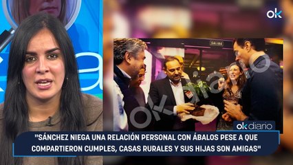 CONEXIONES OKDIARIO | Irene Tabera: "Sánchez niega una relación personal con Ábalos pese a que compartieron cumples, casas rurales y sus hijas son amigas"