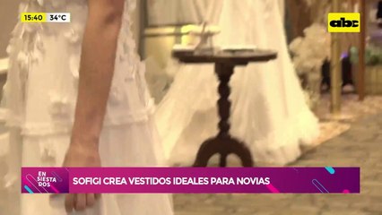 Video: Sofigi crea vestidos ideales para novias