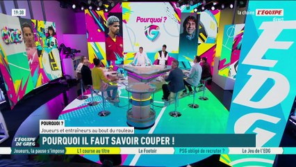 Joueurs au bout du rouleau : Pourquoi il faut savoir couper ! - L'Équipe de Greg - extrait