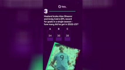 Erling Haaland – 100 Premier League goals quiz