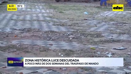 Video:  Zona histórica luce descuidadas