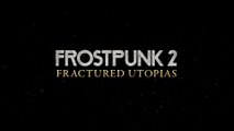 Frostpunk 2 | Fractured Utopias DLC Date Reveal Trailer | PS5 | PC Games