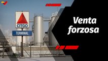Tras la Noticia | Venezuela rechaza el robo y venta forzosa de Citgo por autoridades de EE.UU.
