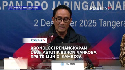 Kronologi Penangkapan Dewi Astutik Buron Kasus Narkoba Rp5 Triliun di Kamboja, Ini Kata Kepala BNN