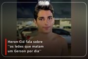 Heron Cid fala sobre ''os leões que matam um Gerson por dia''