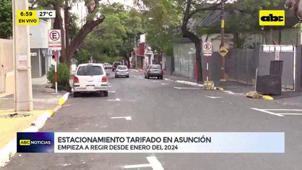 Video: estacionamiento tarifado de Asunción empieza a regir desde enero del 2024