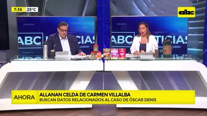 Secuestro de Óscar Denis: allanan celda de Carmen Villalba