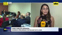 Caso Carlos Granada: audiencia preliminar continuará este lunes