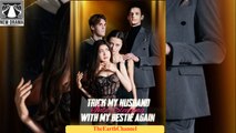 Trick My Husband Into Sleeping With My Bestie Again (2025) – Web Dramma[Eng Sub]