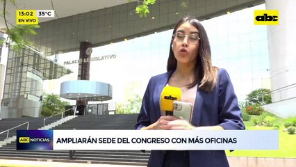 Video: ampliarán sede del Congreso con más oficinas