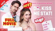 Dr. Kiss Me Stat! [ SHORT DRAMA WITH HIGH QUALITY 2025 ]