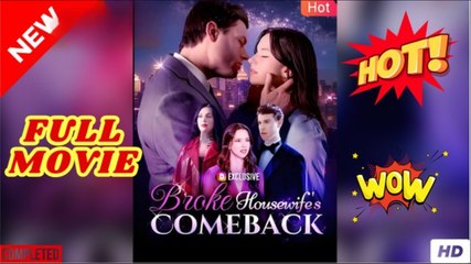 Broke Housewife's Comeback - FULL | Reelshort
