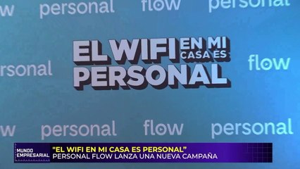 “El wifi en mi casa es Personal”: Personal Flow lanza una nueva campaña