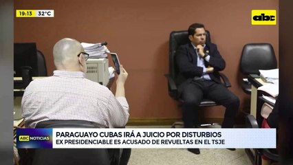 Video: Paraguayo Cubas irá a juicio por disturbios