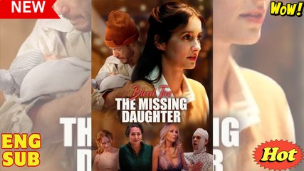 [New] Family Bonds- The Vanished Daughter #sereal - Full Movie