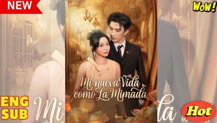 Mi nueva vida como la mimada #ShortFilm #shortfilms