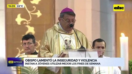 Misa Central de Caacupé: Obispo lamentó la inseguridad y violencia