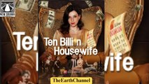 Ten Billion Housewife (2025) – FULL [Eng Sub]