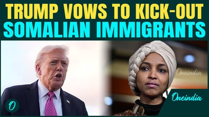 Trump's SHOCKING Plans to Boot-Out ‘GARBAGE’ Somalian Immigrants | Ilhan Omar Slams ‘CREEPY’ Trump