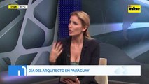Día del Arquitecto en Paraguay: ¿Cómo se encuentra el desarrollo inmobiliario?
