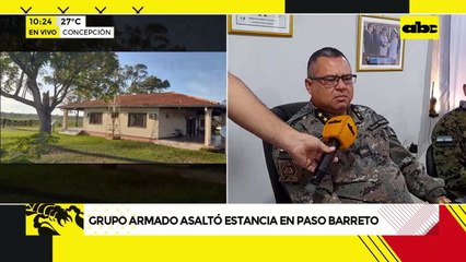 Video: Grupo armado atacó una estancia en Paso Barreto, Concepción