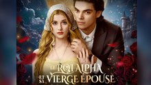 [Doublé] Le Roi Alpha et Sa Vierge Épouse complet en efrançais