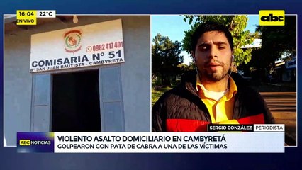 Video: así fue el violento asalto domiciliario en Cambyretá