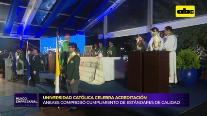 Universidad Católica celebra acreditación: ANEAES comprobó cumplimiento de estándares de calidad