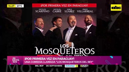 ¡Por primera vez en Paraguay!: una comedia llamada “Los Mosqueteros del Rey”