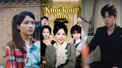 [ Full Episodes ] Knockout Lady EngSub