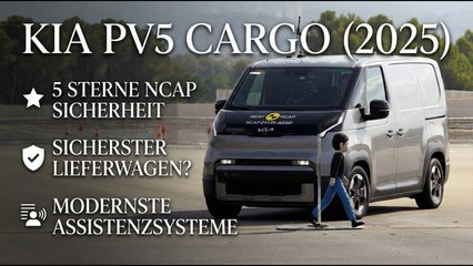 Euro NCAP | So sicher ist der Kia PV5 Cargo 2025 wirklich!