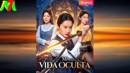 Mi Vida Oculta - Full Movie