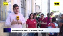 Video: Padres protestan contra directora de la Escuela Rodríguez de Francia
