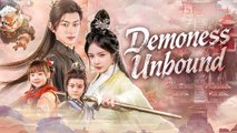Demoness Unbound Chinese Drama English Sub