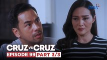 Cruz vs. Cruz: Hazel, umaasang magkakaayos sila ni Felma at ng mga anak! (Episode 99 - Part 3/3)