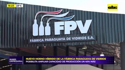 Nuevo horno híbrido de la Fábrica Paraguaya de Vidrios: amplía un 40% la producción