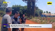 Secuestro en Alto Paraná: no hay pruebas de vida, pero sí cuestiones “llamativas”