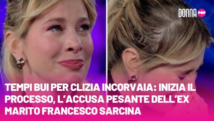 Tempi bui per Clizia Incorvaia inizia il processo, l’accusa pesante dell’ex marito Francesco Sarcina