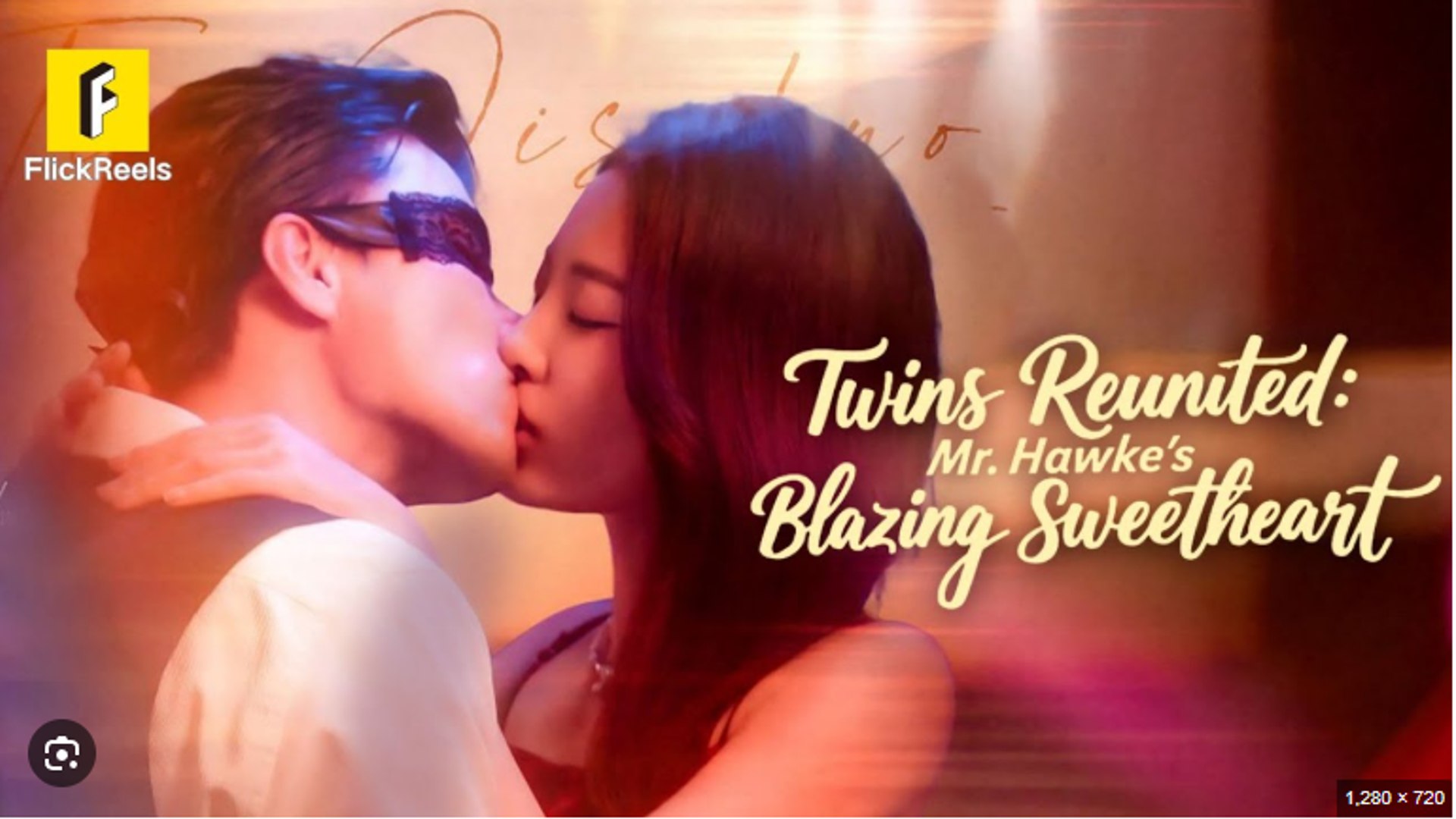 Twins Reunited Mr Hawke’s Blazing Sweetheart Drama Movies English Sub