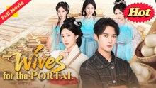 Wives For The Portal - Full HD Movie [English Sub] | Watch Till The End