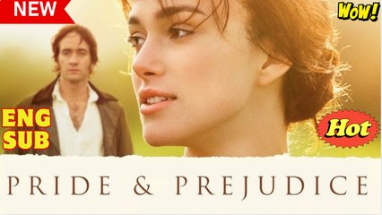 Pride & Prejudice Full Movie
