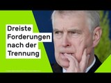 Andrew Mountbatten Windsor: Dreiste Forderungen nach der Trennung - Ex-Herzog kann's nicht lassen