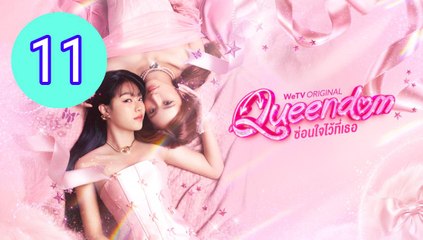 Queendom Uncut Ver Episode 11 Engsub
