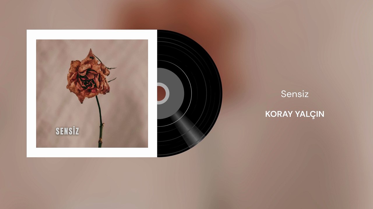 Koray Yalçın - Sensiz (Official Audio)