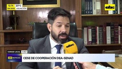 Llama atención cese de cooperación Senad-DEA, dice juez: “el tiempo dirá si fue positivo o negativo”