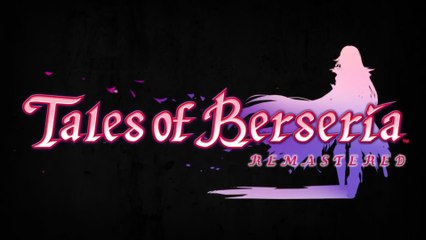 Tales of Berseria Remastered Official Announcement Trailer