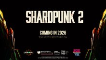Shardpunk 2 Official Reveal Trailer
