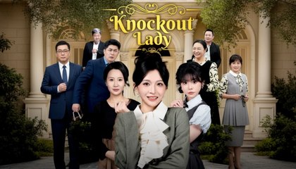 Knockout Lady (2025) - FULL [Eng Sub]